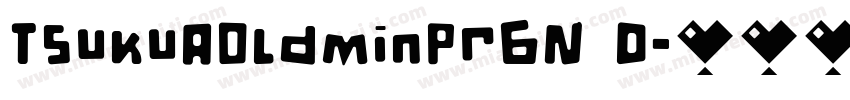 TsukuAOldminPr6N D字体转换